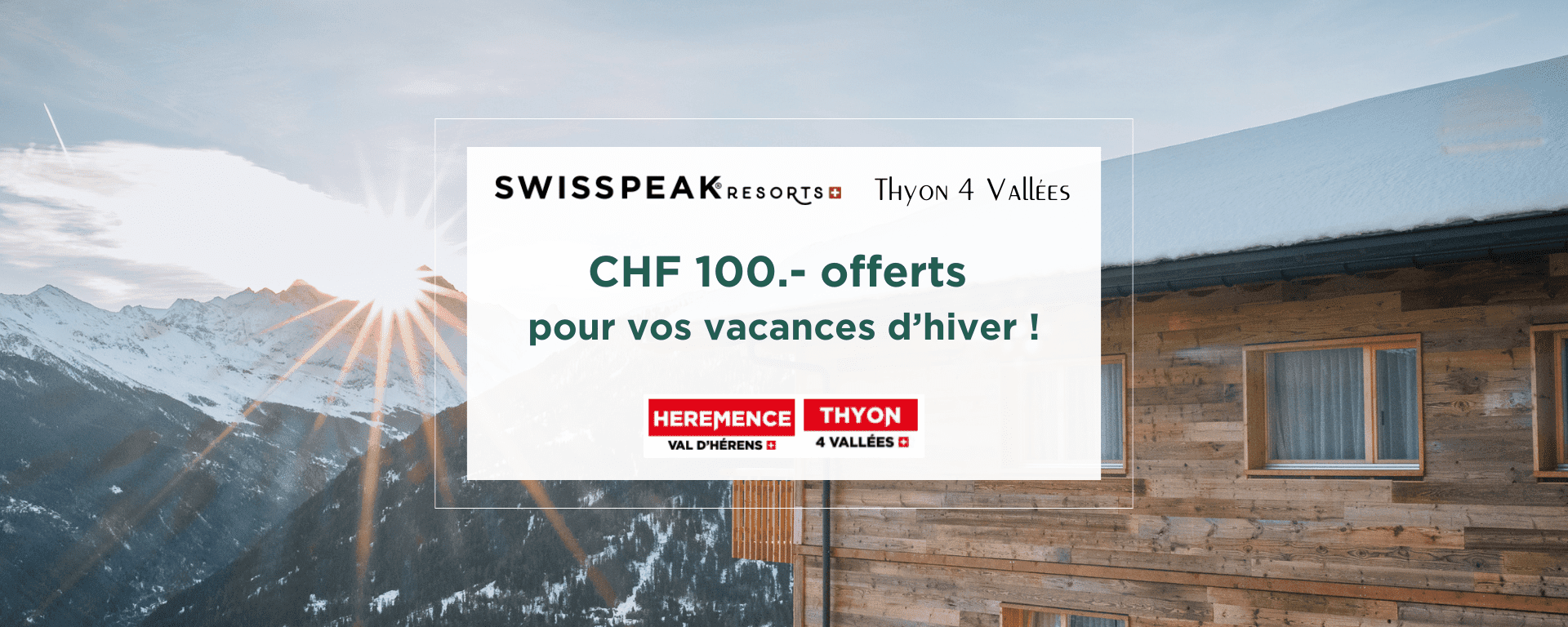 CHF 100 free for your January holidays at SWISSPEAK Resorts Thyon 4 Vallées!